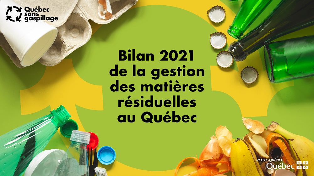 RECYC QUÉBEC diffuse les résultats du Bilan 2021 de la gestion des